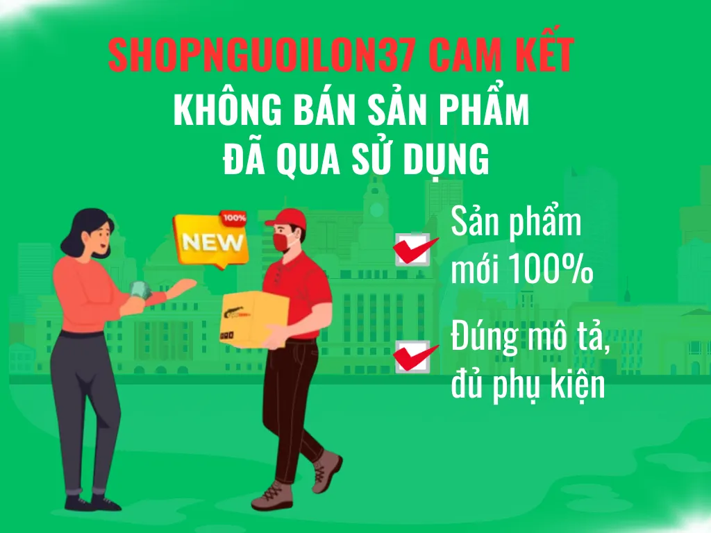 Cam Kết Không Bán Hàng Đã Qua Sử Dụng