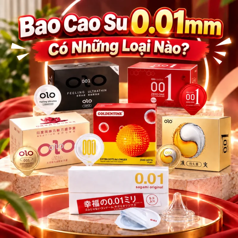 Bao Cao Su Siêu mỏng 0.01mm có những loại nào